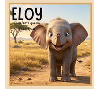 Eloy, el elefante que no pedía ayuda: 6