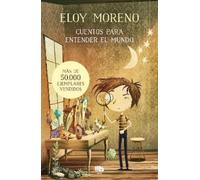 Eloy Moreno Cuentos para entender el mundo (Libro 1) / Short Stories (Tascabile)