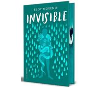 Eloy Moreno Invisible (Edición especial limitada guardas drag (Copertina rigida)
