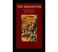 Elphege Vacanda The Inquisition a Critical and Historical Study of t (Tascabile)