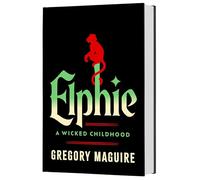 Gregory Maguire – Elphie: A Wicked Childhood – Audiolibro – Preordine 25/03/2025