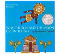Elphinstone Dayrell Why the Sun and the Moon Live in the Sky (Tascabile)