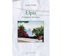Elpis. Frammenti del tempo