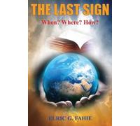 Elric G Fahie The Last Sign (Tascabile)