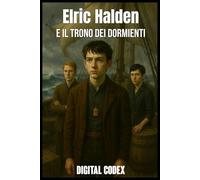 Elric Halden e il Trono dei Dormienti