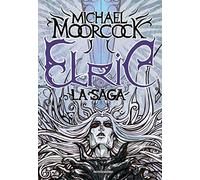 Elric. La saga