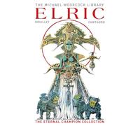 Elric: The Eternal Champion Collection