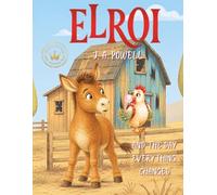 ELROI and the Day Everything Changed