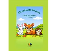 Els animals del bosc: Llibre per pintar - 5-6 anys