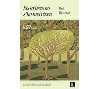 Els arbres no s'ho mereixen