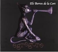 Els Berros de la Cort - Egregore