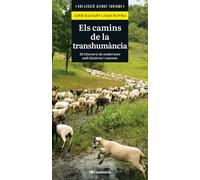 Els camins de la transhumància: 20 itineraris de senderisme amb històries i costums: 32
