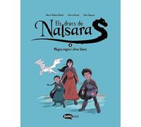 Els dracs de Nalsara 4. Màgia negra i drac blanc