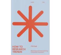 Els Dragt How to Research Trends (Revised Edition) (Tascabile)