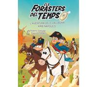 Els Forasters del Temps 20. L'aventura dels Vallbona amb Napoleó