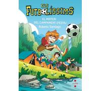 Els Futbolíssims 27. El misteri del campament d'estiu
