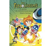 Els Futbolíssims 28. El misteri de l'escape room infinit