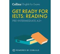 Get Ready for IELTS Reading: IELTS 4+ (A2+)