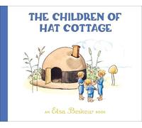Elsa Beskow The Children of Hat Cottage (Copertina rigida)