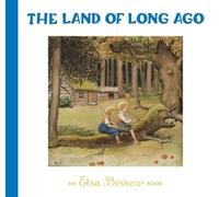 Elsa Beskow The Land of Long Ago (Copertina rigida)