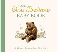Elsa Beskow Your Elsa Beskow Baby Book (Copertina rigida)