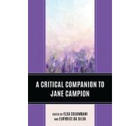 Elsa Colombani A Critical Companion to Jane Campion (Copertina rigida)