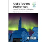 Elsa De Souza Arctic Tourism Experiences (Copertina rigida)