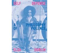 Elsa Dorlin Self-Defense (Tascabile)