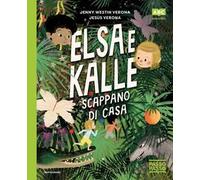 Elsa e Kalle scappano di casa. PassoPasso. Stampatello maiuscolo. Ediz. a colori
