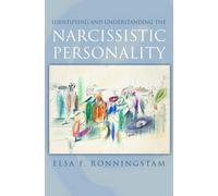 Elsa F. Ronning Identifying and Understanding the Narcissisti (Copertina rigida)