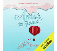 Elsa Jenner Thais Buforn Audible Studios Amor, te quiero: A bordo 2 (Tascabile)