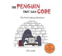 Elsa Joseph The Penguin That Can Code (Tascabile) Penguin That Can Code