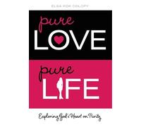 Elsa Kok Colopy Pure Love, Pure Life (Tascabile)
