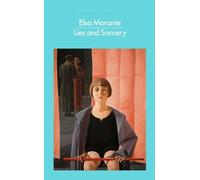 Elsa Morante Lies and Sorcery (Tascabile) Penguin Modern Classics