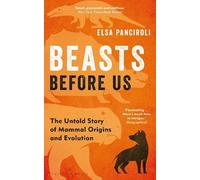 Elsa Panciroli Beasts Before Us (Tascabile)