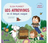 Elsa Punset Los Atrevidos en el bosque mágico / The Daring in (Copertina rigida)