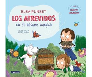 Elsa Punset Los Atrevidos en el bosque mágico / The Daring in (Copertina rigida)