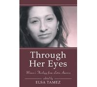 Elsa Tamez Through Her Eyes (Tascabile)