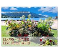 Elsass - Immer eine Reise wert (Wandkalender 2026 DIN A3 quer), CALVENDO Monatskalender: Zwischen Straßburg und Colmar