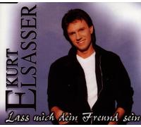 Elsasser,Kurt - Lass Mich Dein Freund Sein