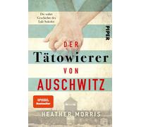 Elsbeth Ranke H Der Tätowierer von Auschwitz: Die wahre Geschichte d (Tascabile)