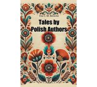 Else C M Benecke Tales by Polish Authors (Edition2024) (Tascabile)