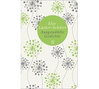 Else Lasker-Sch Ausgewählte Gedichte: Herausgegeben und mit e (Copertina rigida)