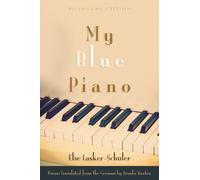 Else Lasker-Schüler My Blue Piano (Tascabile)