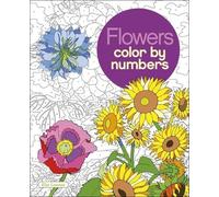Else Lennox Flowers Color by Numbers (Tascabile)