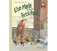 Else-Marie e i suoi piccoli papà