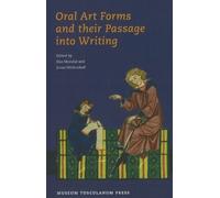 Else Mundal Oral Art Forms and their Passage into Writing (Copertina rigida)