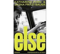 Else: Roman | »Eine zarte Liebeserklärung an alle Frauen« Mavie Hörbiger
