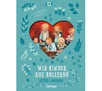 Else von Hollan Wir Kinder aus Bullerbü 1: Der Kinderbuch-Kla (Copertina rigida)