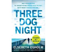 Elsebeth Egholm Three Dog Night (Tascabile)